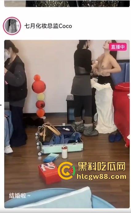 抖音七月化妆师Coco 给高颜值美女新娘化妆直播 展示精美妆容和婚纱 结果竟直播露点走光！-9